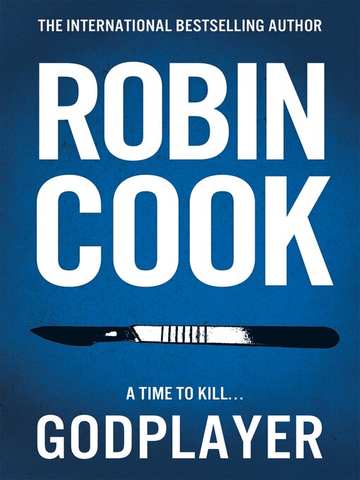 Title details for Godplayer by Robin Cook - Available